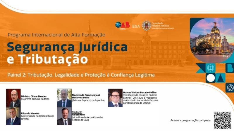 Painel 02 - TRIBUTAÇÃO, LEGALIDADE E PROTEÇÃO À CONFIANÇA LEGÍTIMA